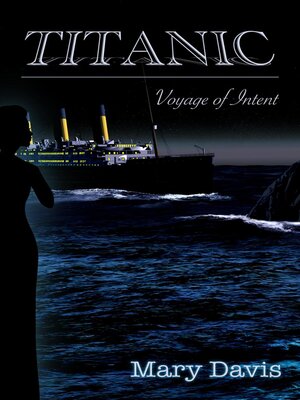 cover image of Titanic Voyage of Intent